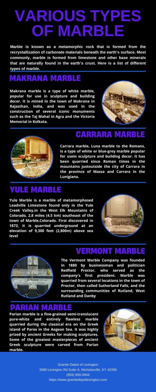 To enhance your knowledge about Marble, here is an info graphic about various types of Marble. Granite Depot of Lexington is a fabricator and installer of granite, marble, and quartz countertops in Lexington, Kentucky. For Inquiries contact us now at (859) 900-0944. https://www.granitedepotlexington.com