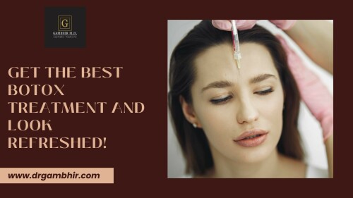 If you are looking for the best Botox treatment, then you have come to the right place. At Gambhir Cosmetic Medicine, we offer the best Botox treatments that can help you look and feel your best. Botox is a popular cosmetic procedure that can help reduce the appearance of wrinkles and fine lines. With Botox, you can achieve a more youthful appearance without surgery.

Website:https://www.drgambhir.com/botox