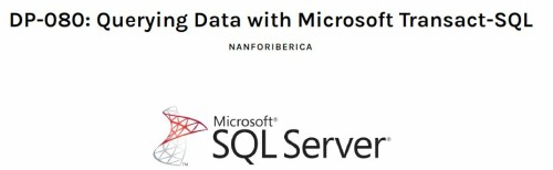 Curso DP-080T00: Querying Data with Microsoft Transact-SQL. Con ayuda de esta formación, aprenderá sobre Transact-SQL, a ordenar y filtrar los resultado.

https://nanfor.com/products/dp-080t00-ac-querying-data-with-microsoft-transact-sql