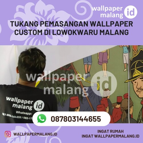 Tukang pemasangan wallpaper custom di lowokwaru malang