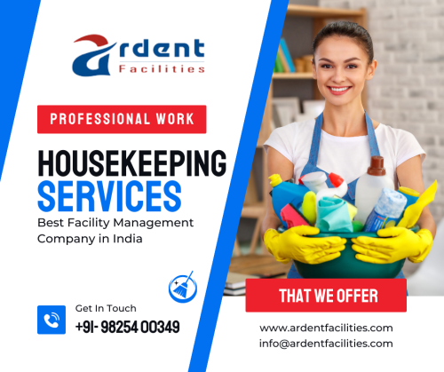 Ardent Facilities is a Leading Provider of Professional Housekeeping and Cleaning Services