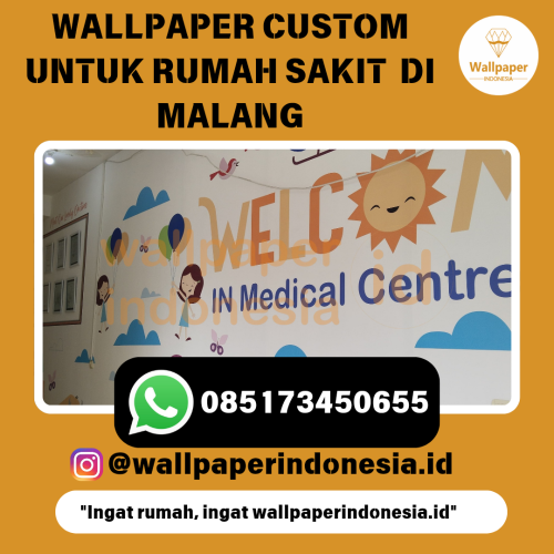 WALLPAPER CUSTOM UNTUK RUMAH SAKIT DI MALANG 20240828 081208 0000